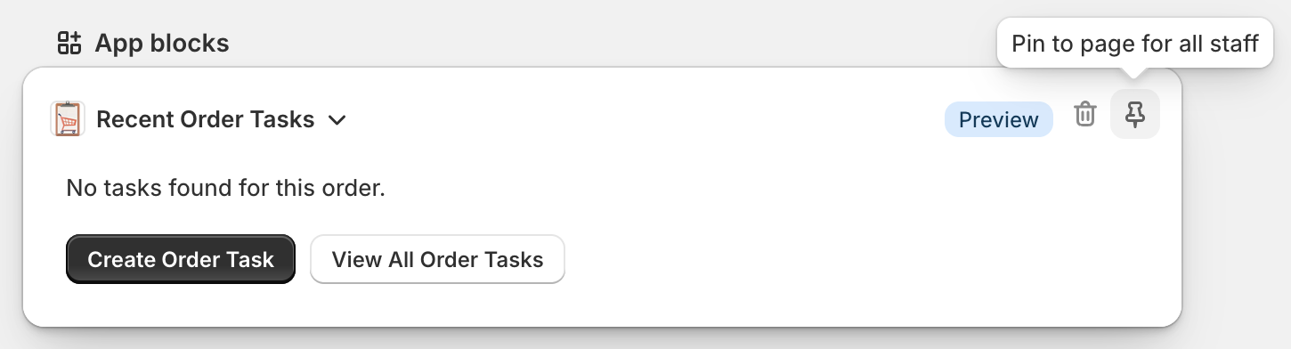 Pinning Task Tracking to the Shopify Order Page